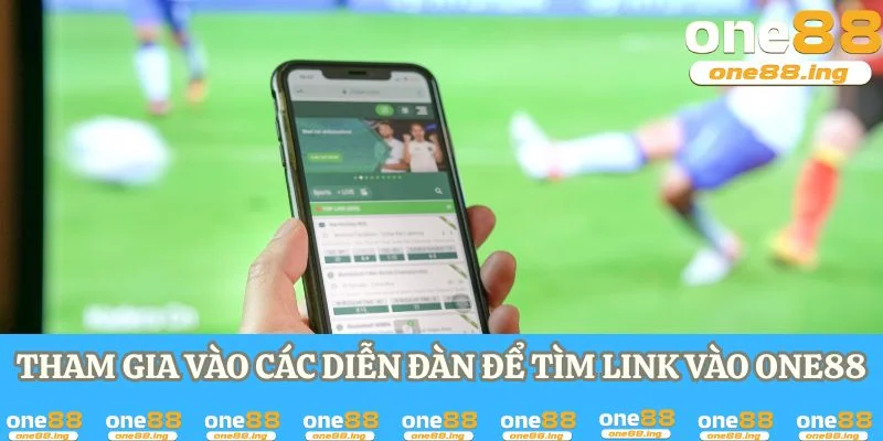 Link Vào ONE88 An Toàn Nhất Cho Người Chơi Trải Nghiệm Người chơi có thể tham gia vào các diễn đàn để tìm link vào one88 đúng chuẩn
