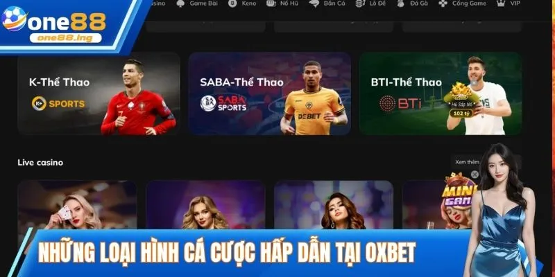 Khám phá những loại hình cá cược hấp dẫn tại OXBET