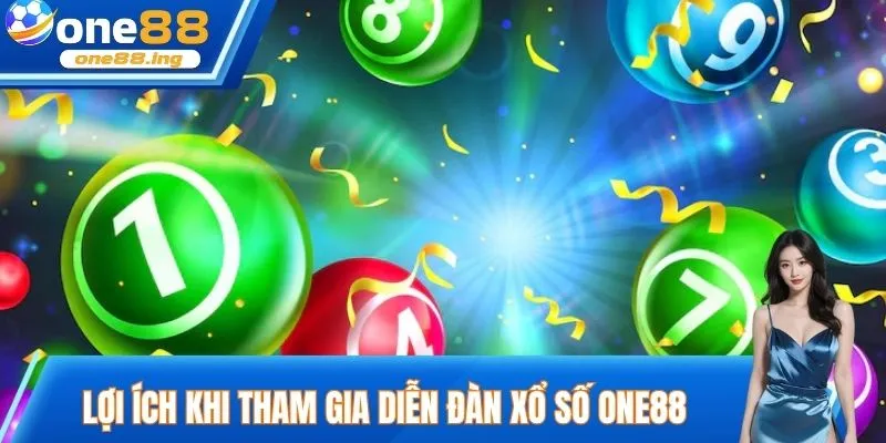 Lợi ích khi tham gia diễn đàn xổ số ONE88