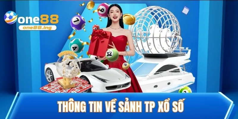 Thông tin về sảnh TP xổ số