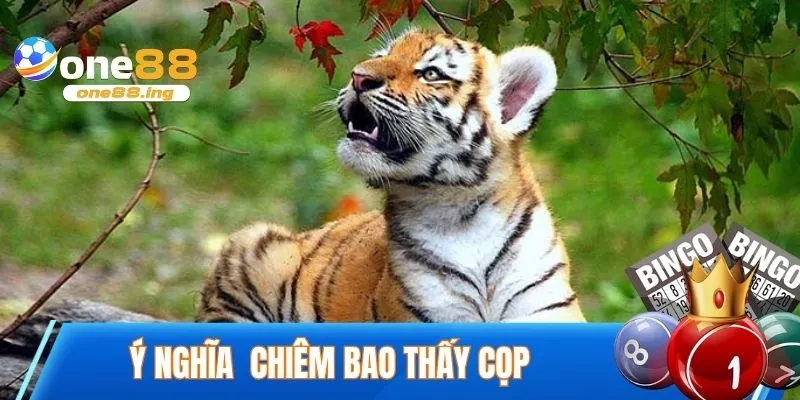 Mơ Thấy Cọp - Giải Mã Để Tránh Xui Xẻo Đón Vận May Ý nghĩa thực tế của chiêm bao thấy cọp trong cuộc sống